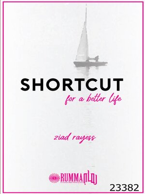 cover image of Shortcut For a Better Life
